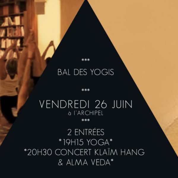 Le Bal des Yogis #6 - à l'archipel Klaïm Hang & Alma Veda