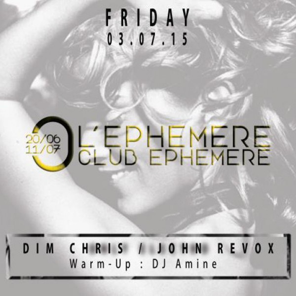 DIM CHRIS / JOHN REVOX @ L'EPHEMERE 03.07.2015