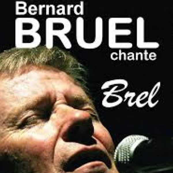 Bernard Bruel chante Brel