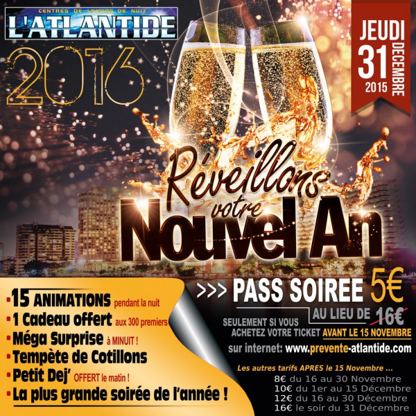 Réveillon du NOUVEL AN 2016 à L'ATLANTIDE de Chartres (28)
