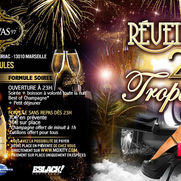 LE GRAND REVEILLON TROPICAL AU SHIVAS 97 à MARSEILLE