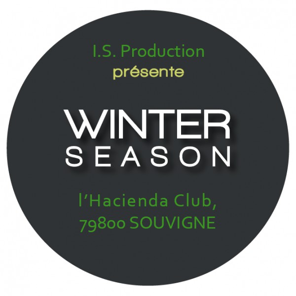 WINTER SEASON à L'hacienda (79) "Préventes terminé, dirigez-vous à l'entrée pour prendre vos tickets sur pla