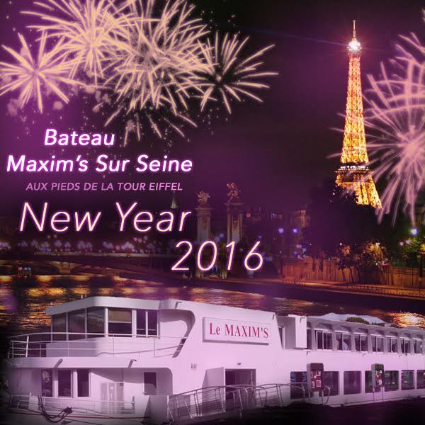 Bateau Maxim' s aux pieds de la tour Eiffel Réveillon 2016