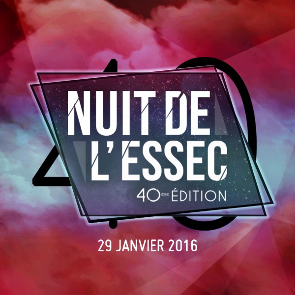 NUIT DE L'ESSEC 2016 - VENDREDI 29 JANVIER - NINA KRAVIZ / AGORIA / PARA ONE / DARIUS / SUPERPOZE / BAMBOUNOU / BROKEN BACK