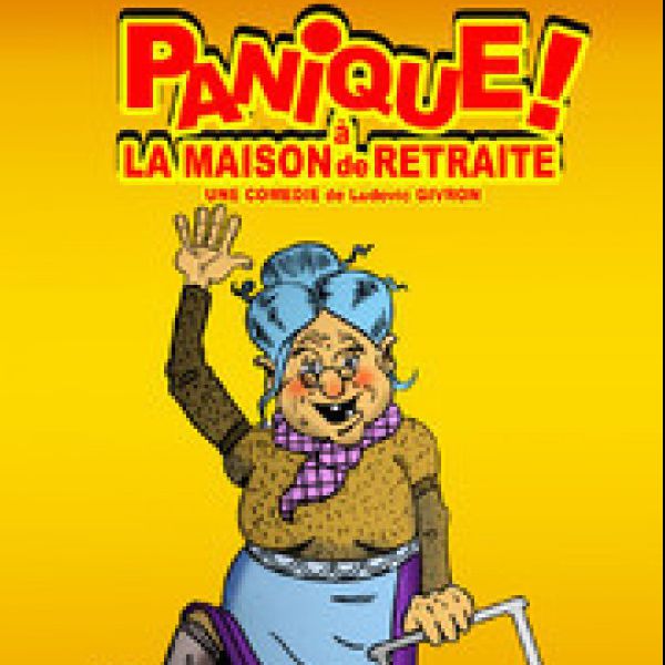 PANIQUE A LA MAISON DE RETRAITE !