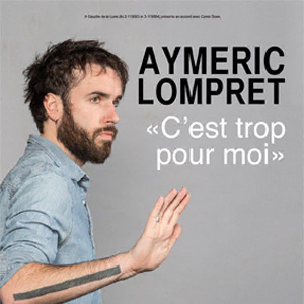 Aymeric Lompret "C'est trop pour moi"