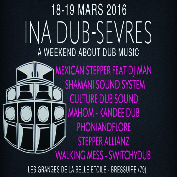 INA DUB-SEVRES a Weekend about Dub Music