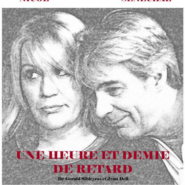 Une heure et demie de retard