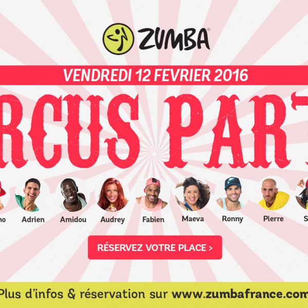 Zumba® Circus Fitness Party - Vendredi 12 Février 2016 au Pavillon Champs-Élysées