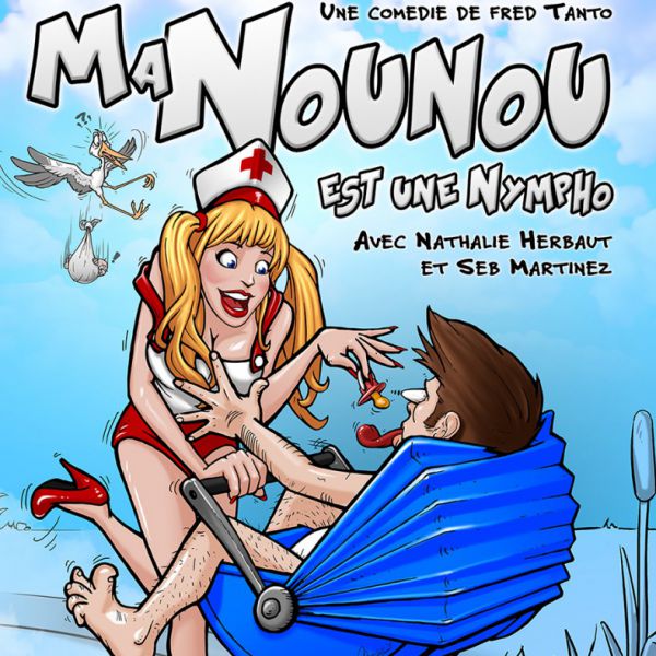 Ma nounou est une nympho !