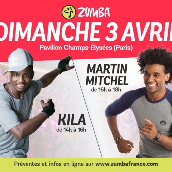 Zumba® - Kila & Martin Mitchel au Pavillon Champs-Élysées le Dimanche 3 Avril 2016