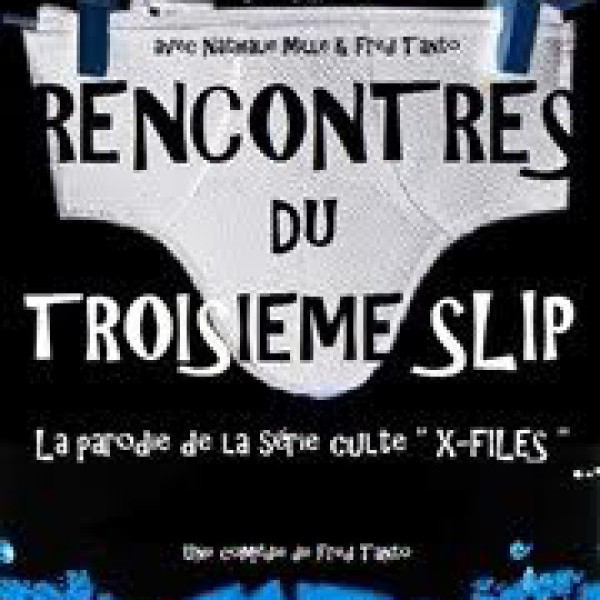 rencontre du 3 eme  slip
