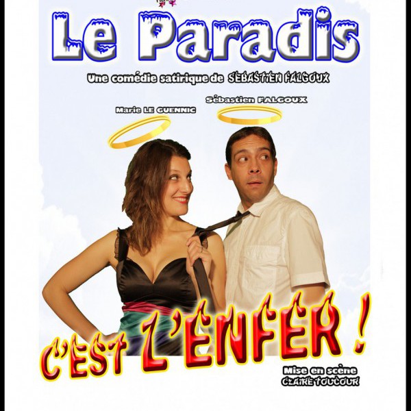 Le Paradis c'est l'Enfer !