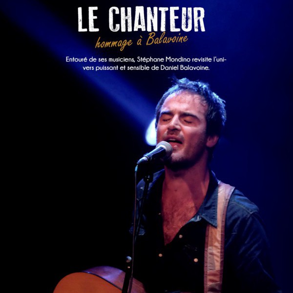 Stéphane Mondino dans Le chanteur: Hommage à Balavoine