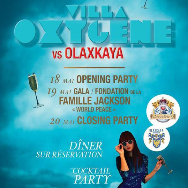 VILLA OXYGENE PARTY Festival de Cannes (Jackson Foundation)