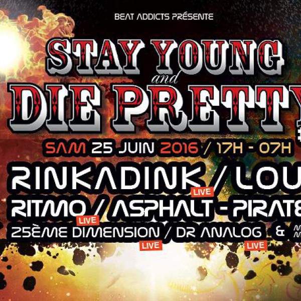 STAY YOUNG & DIE PRETTY XII W/ RINKADINK