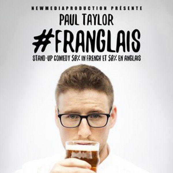 #Franglais : Le One Man Show de Paul Taylor à Caen