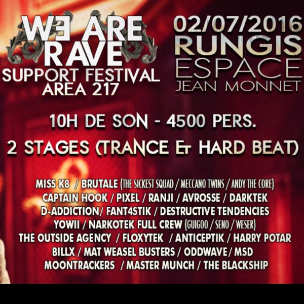 We Are Rave - 2 juillet 2016 - 2 scènes (Trance & Hard Beat) - 4500 pers.