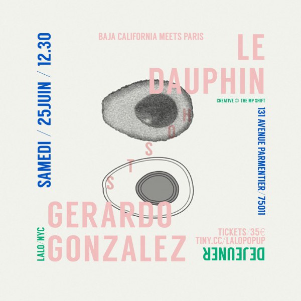 Le Dauphin x Gerardo Gonzalez: Baja California meets Paris