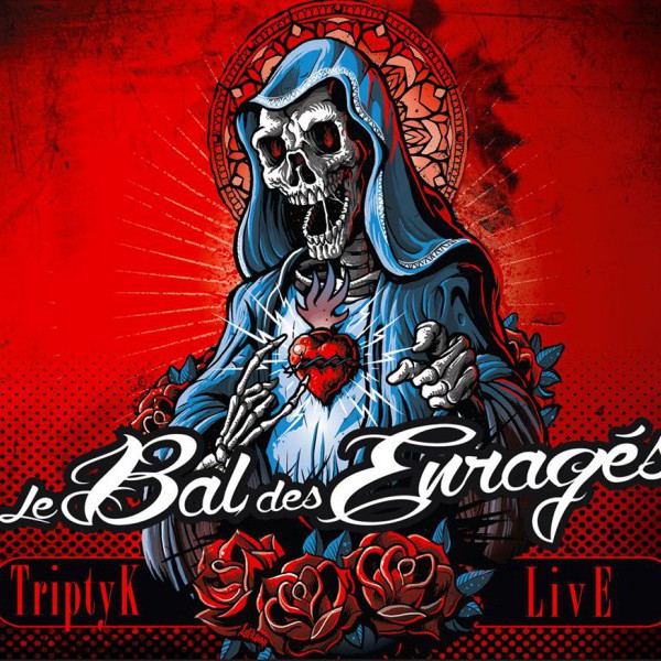 Le Bal des Enragés + 1ère partie + DJ