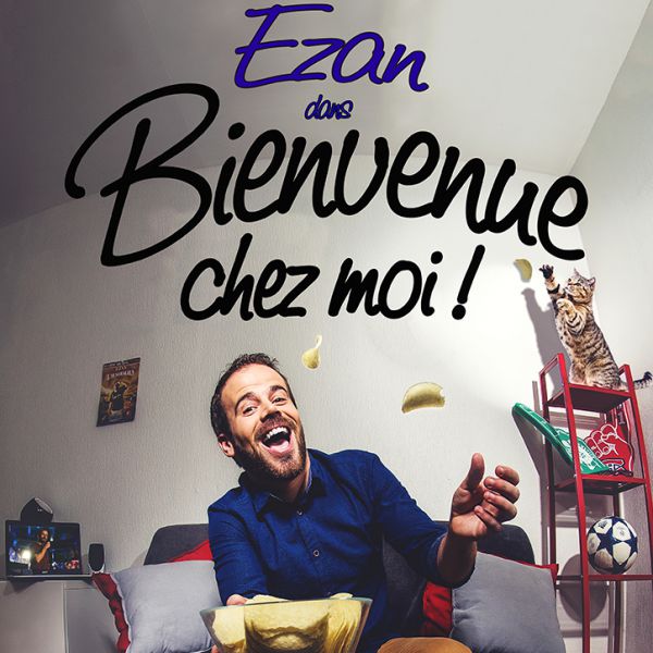 Bienvenue chez moi !