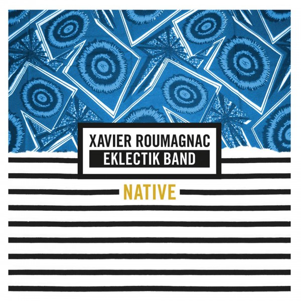 #JazzDeDemainFestival #5 XAVIER ROUMAGNAC « EKLECTIK BAND »