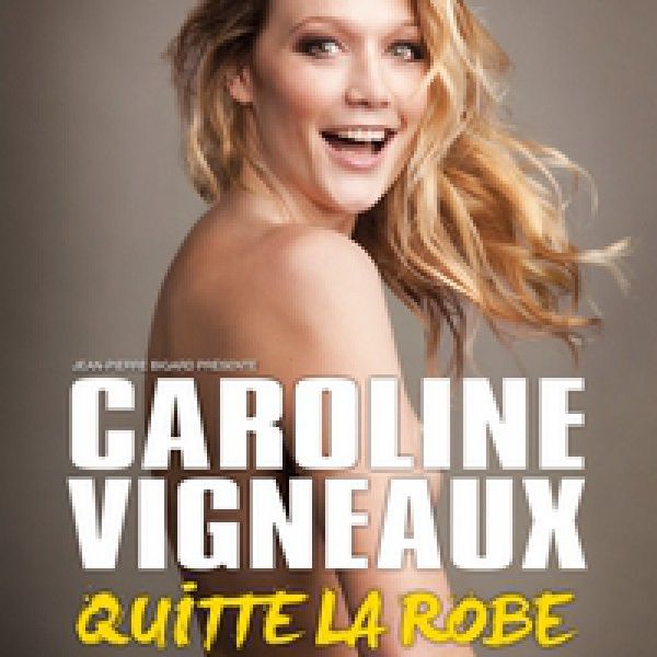 Caroline Vigneaux quitte la robe