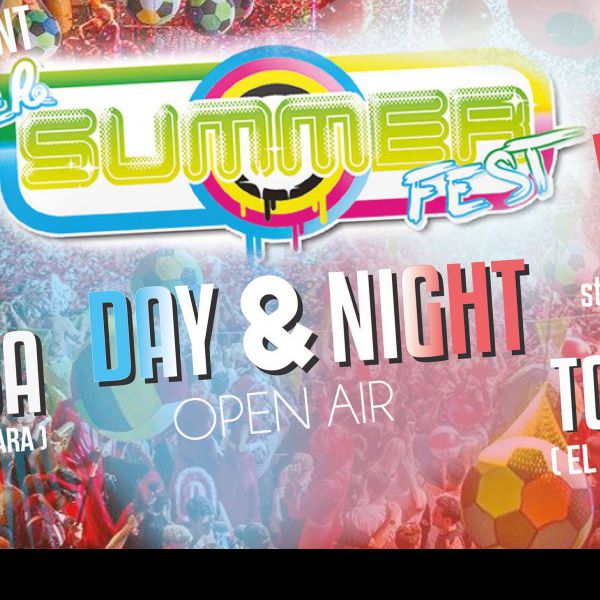 DIMANCHE  11 SEPTEMBRE : The Summer fest  / Day & Night w.  DE LA SWING ( ELROW SPACE ) / TONI VARGA ( EL ROW ) & THE MADNESS CR
