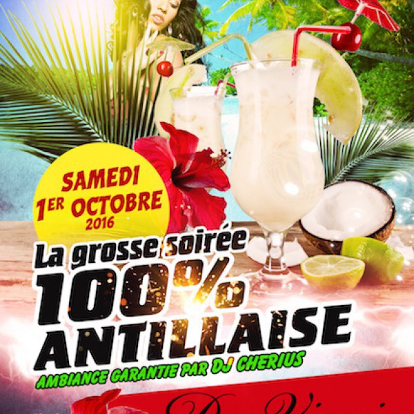 Perle des iles "grosse soirée 100%antillaise"
