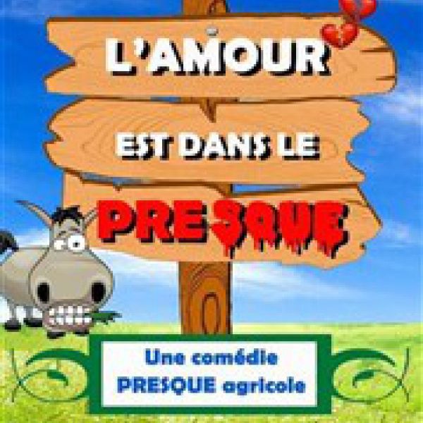 L'amour est dans le presque