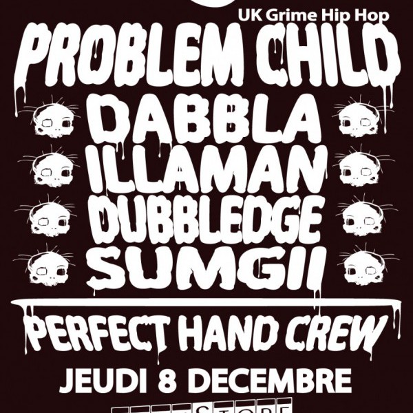 Problem Child + Perfect Hand Crew