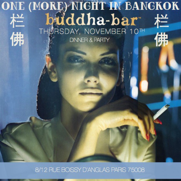 载模 ONE (MORE) NIGHT IN BANGKOK - BUDDHA BAR 载模