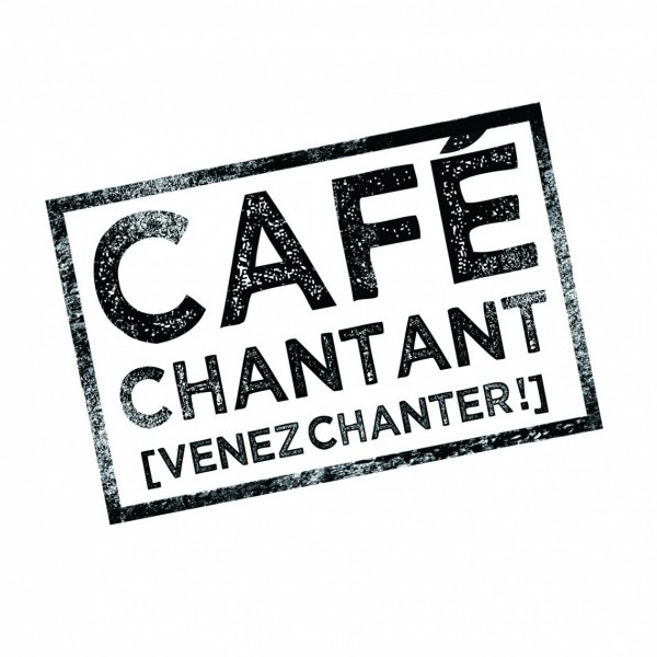 Café Chantant [venez chanter!]