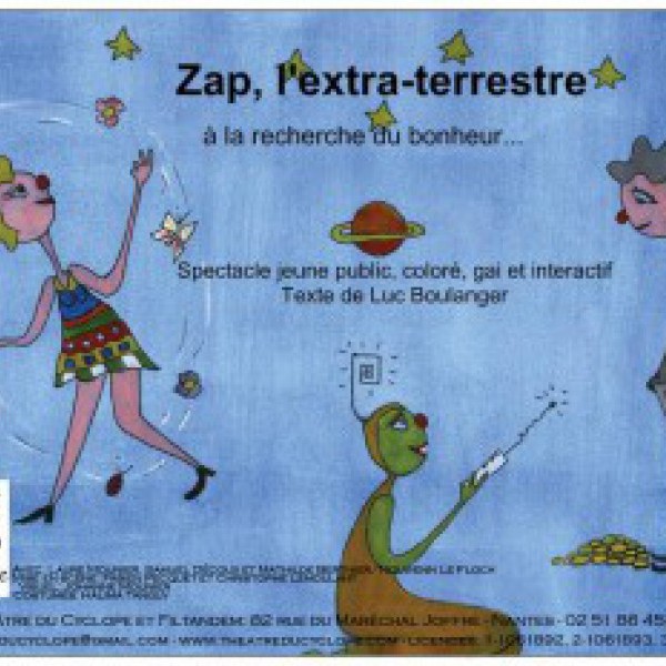 Zap l'Extraterrestre à la recherche du Bonheur