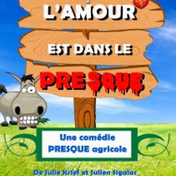 l amour est dans le presque