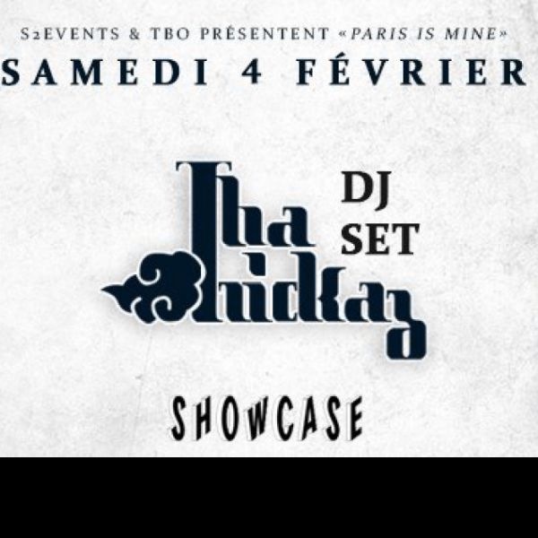 THA TRICKAZ (DJ SET) - SHOWCASE PARIS