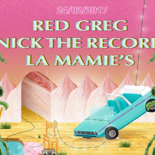 Mamie's présente : Red Greg & Nick The Record
