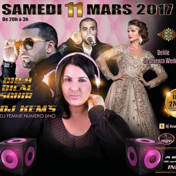 Oriental Ladies Night by Dj'ette Kem's - Show Case Live de Cheb BILAL SGHIR