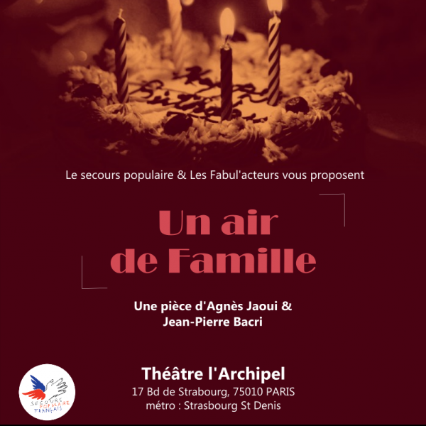 Les Fabul'acteurs et la Fédération de Paris du Secours populaire français présentent : Un air de famille au théâtre d