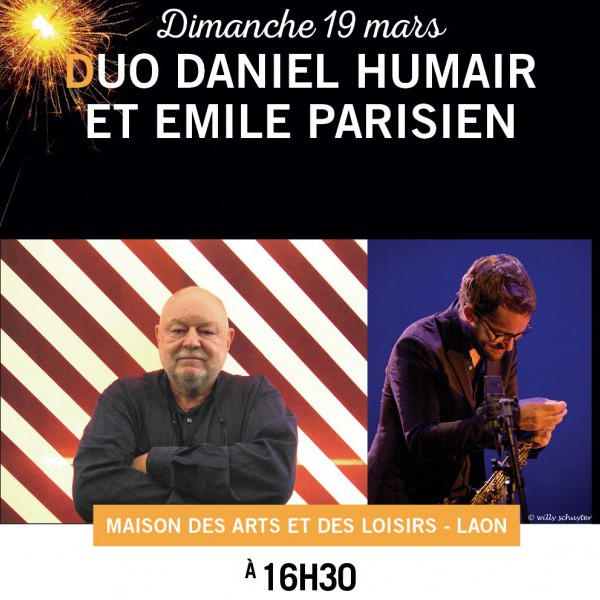 DANIEL HUMAIR & EMILE PARISIEN (FESTIVAL JAZZ'TITUDES)