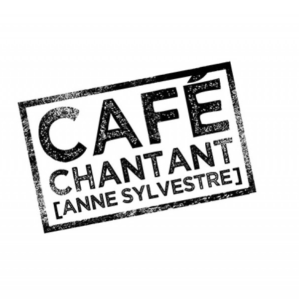 CAFE CHANTANT [Anne Sylvestre]