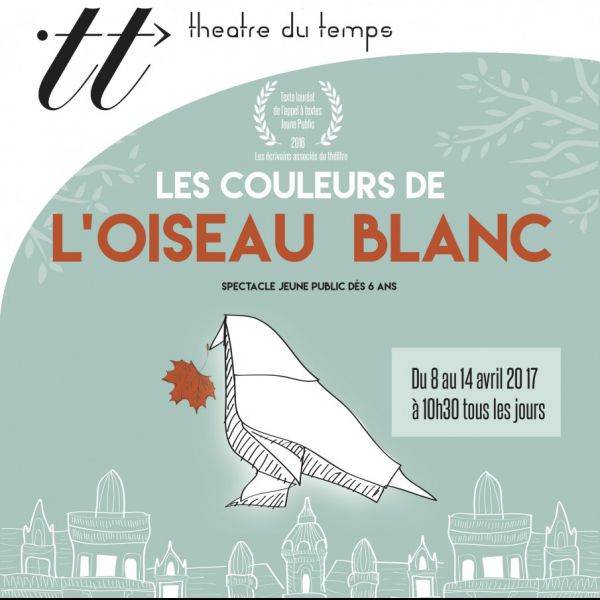 Les couleurs de l'oiseau blanc ( Spectacle jeune public, à partir de 6 ans )