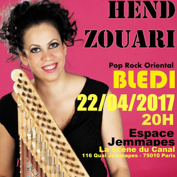 Concert Hend ZOUARI - BLEDI Pop Rock Oriental Espace Jemmapes La scène du Canal