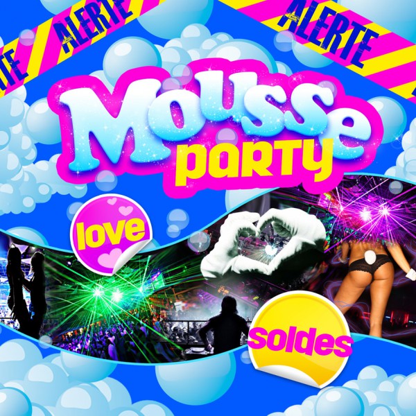 BIG MOUSSE PARTY : soirée mousse