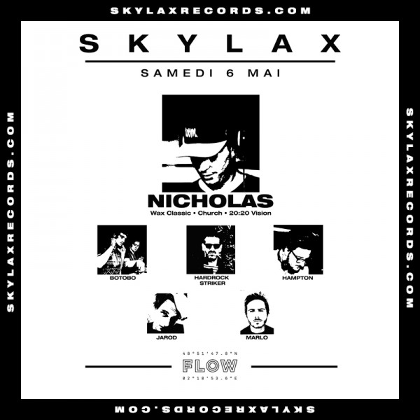 Skylax à Flow Paris w/ Nicholas, La Colloc & Escaped
