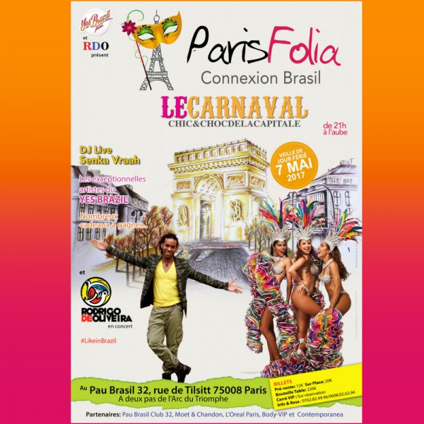 PARIS FOLIA CONNEXION BRASIL - LE CARNAVAL CHIC&CHOC DE LA CAPITALE