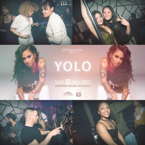 Soirée Yolo spécial édition