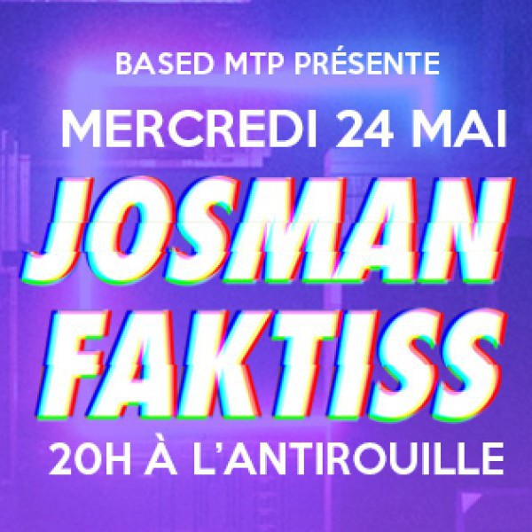 CONCERT BASED MTP w / JOSMAN & FAKTISS