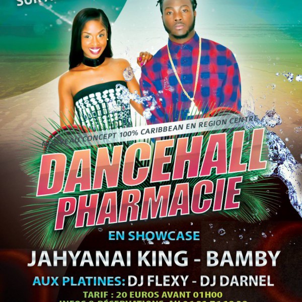 Dancehall Pharmacie avec JAHYANAÏ KING & BAMBY en exclusivité au BOOMERANG CLUB à Angers !!