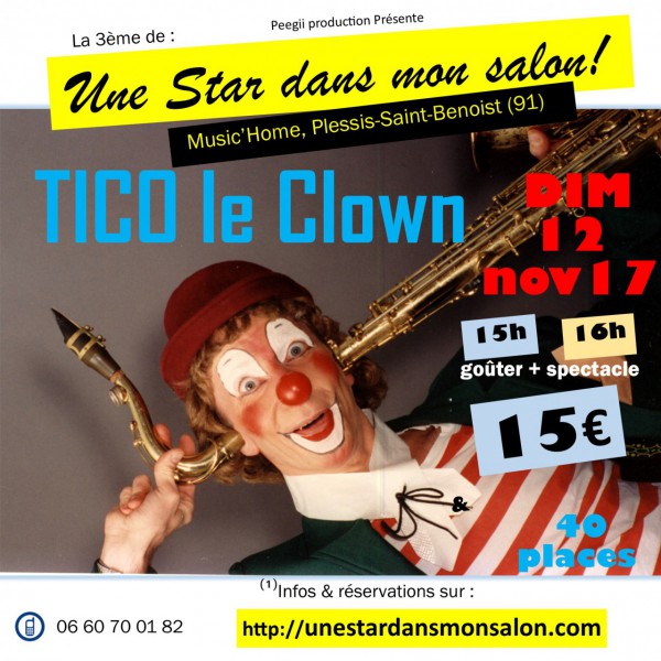 Une Star dans mon Salon! Spécial Kids, avec Tico le Clown au Music'Home (91)